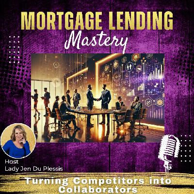 Turning Competitors into Collaborators with Lady Jen Du Plessis