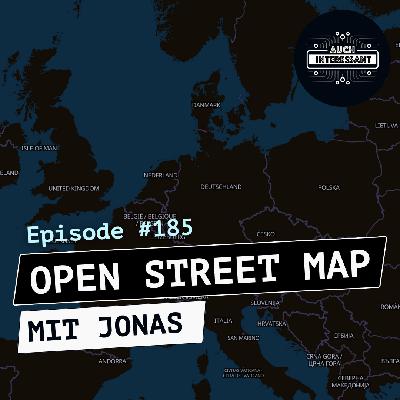#185 OpenStreetMap - mit Jonas #185 OpenStreetMap - mit Jonas