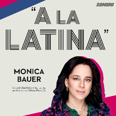 28 - Monica Bauer / Global Chief Diversity, Equity and Inclusion Officer, PepsiCo