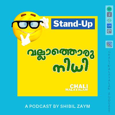 വല്ലാത്തൊരു നിധി | Chali Malayalam ചളി മലയാളം Ep 31 | Malayalam Stand-up Comedy