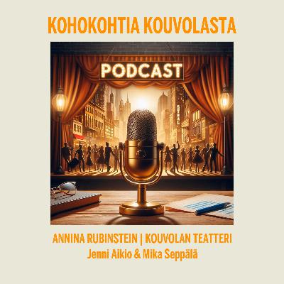 Annina Rubinstein - Kouvolan Teatteri