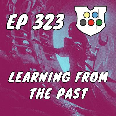 Commander ad Populum, Ep 323 - Learning from the Past