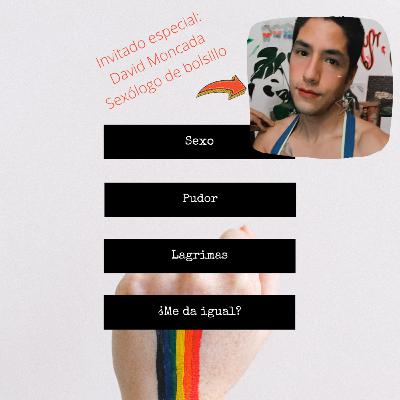 Sexo, Pudor y Lagrimas … ¿Me da igual? Sexo, Pudor y Lagrimas … ¿Me da igual?