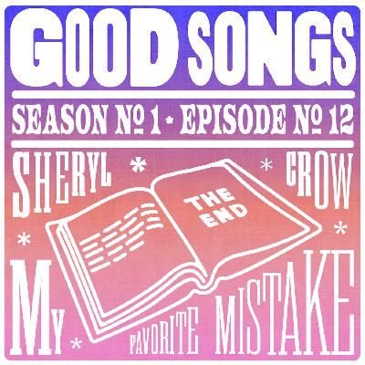 My Favorite Mistake - Sheryl Crow
