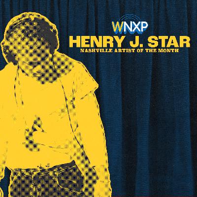 WNXP Nashville Artist of the Month: Henry J. Star