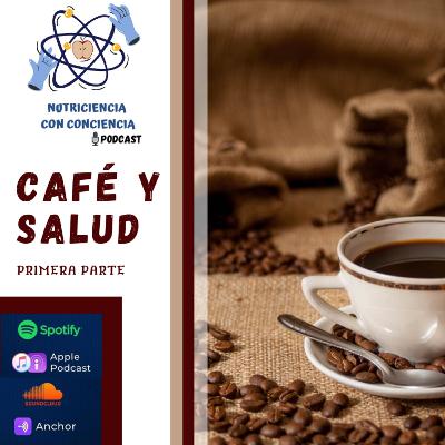El Café y sus beneficios para la salud. Parte 1 El Café y sus beneficios para la salud. Parte 1