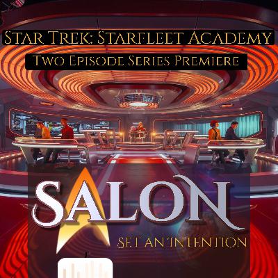 And So... We Begin: A Star Trek Starflet Academy Premiere Salon