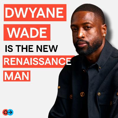 The Renaissance Man (feat. Dwyane Wade)