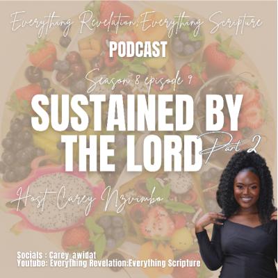 Sustained By The Lord part 2