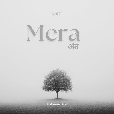 Mera अंत ❤️🩹(vol II) Mera अंत ❤️🩹(vol II)