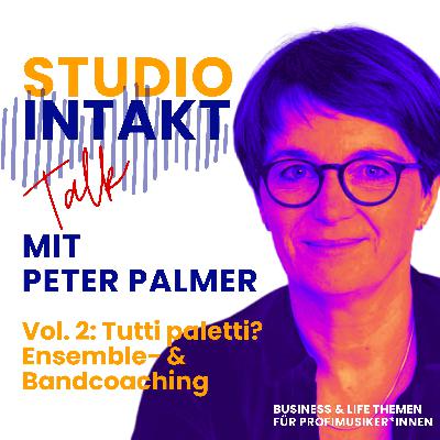 Tutti paletti? Virtuose Teamarbeit im Ensemble- und Bandcoaching Tutti paletti? Virtuose Teamarbeit im Ensemble- und Bandcoaching