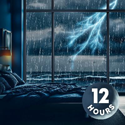 Thunderstorm & Ocean Sounds is Perfect for Sleeping! | 12 Hours Thunderstorm & Ocean Sounds is Perfect for Sleeping! | 12 Hours