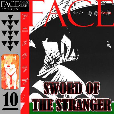 #10 - Sword of the Stranger