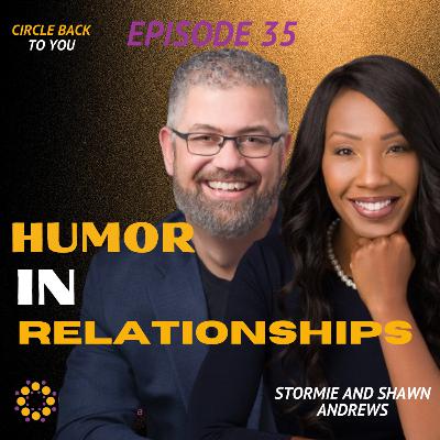 CIRCLE BACK TO YOU with STORMIE AND SHAWN ANDREWS CIRCLE BACK TO YOU with STORMIE AND SHAWN ANDREWS