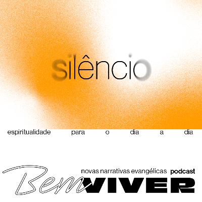 Silêncio #038 BEM VIVER