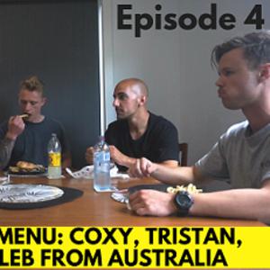 International Menu: Coxy, Tristan, Dingo and Caleb from Australia International Menu: Coxy, Tristan, Dingo and Caleb from Australia