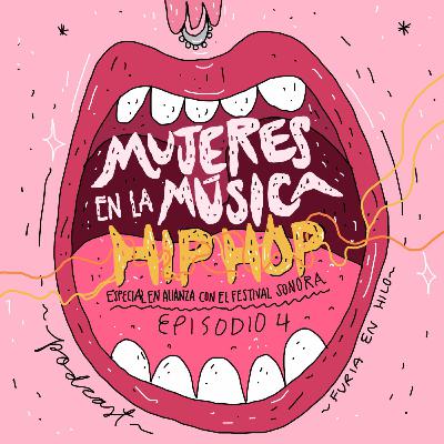 Mujeres en la Música- Hip Hop Mujeres en la Música- Hip Hop