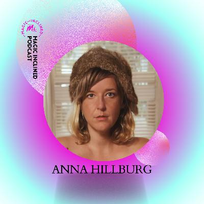 Dangerously Impressionable: The Irresistible Groove of Anna Hillburg