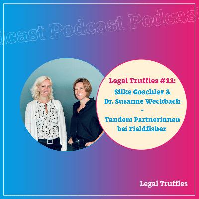 #11: Tandem Leadership bei Fieldfisher / Silke Goschler & Dr. Susanne Weckbach