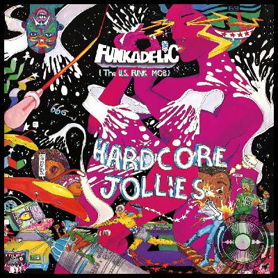 S9E450 - Funkadelic 'Hardcore Jollies' with Adrian Herrera S9E450 - Funkadelic 'Hardcore Jollies' with Adrian Herrera