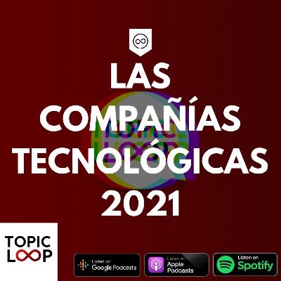 16. Las compañías tecnológicas del 2021
