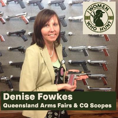 Denise Fowkes chats about the Queensland Arms Fairs & CQ Scopes