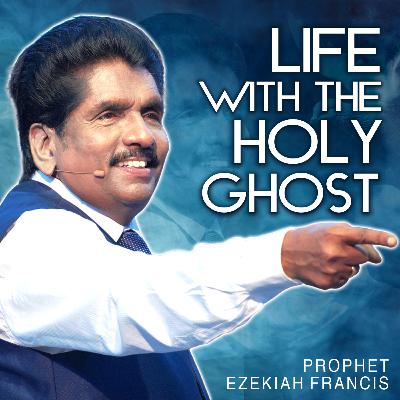 Life with the Holy Ghost