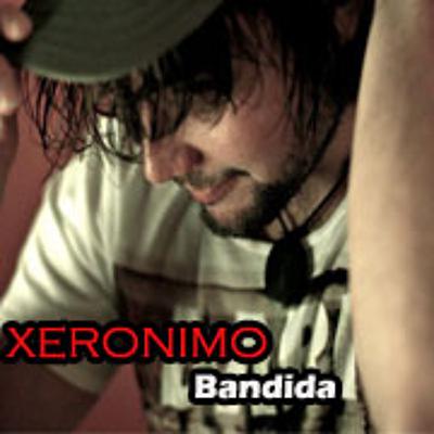 XERONIMO - BANDIDA (FRUTO PROHIBIDO) (DJ PELOS CLUB MIX) XERONIMO - BANDIDA (FRUTO PROHIBIDO) (DJ PELOS CLUB MIX)