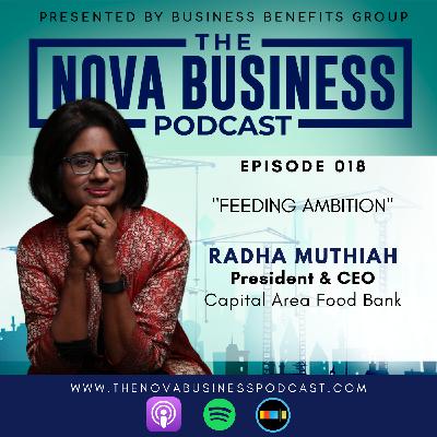 Feeding Ambition with Radha Muthiah, CEO of Capital Area Food Bank