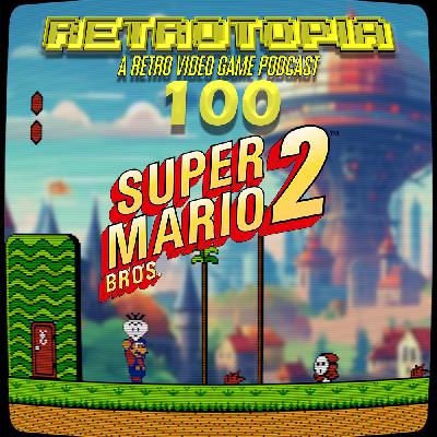 Retrotopia Talks Super Mario Bros. 2 Revisited