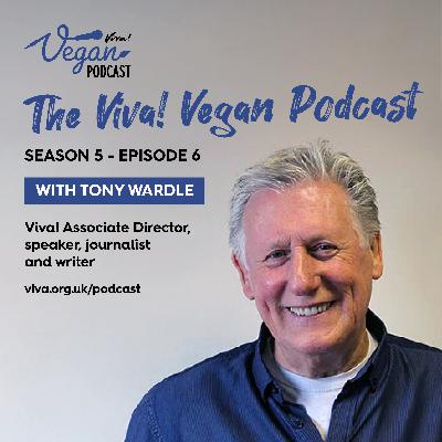 30+ Years of Shocking Truths and Vegan Victories: Juliet Gellatley and Tony Wardle Tell All!