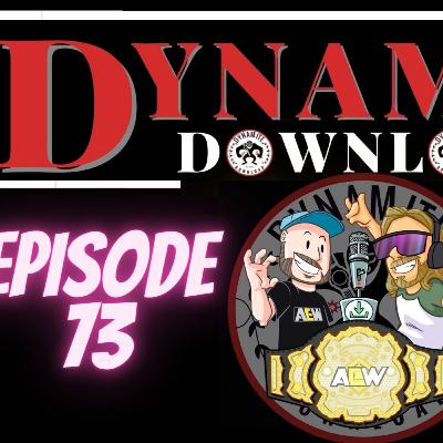 AEW Dynamite Recap Show 2/16/22 | Dynamite Download Episode 73!