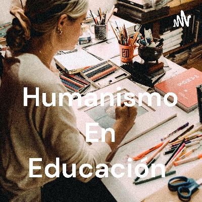 Humanismo en Educación