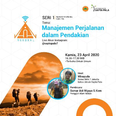 NGOBRAL (Ngobrol Online Bareng Sapta Pala)