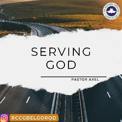 SERVING GOD