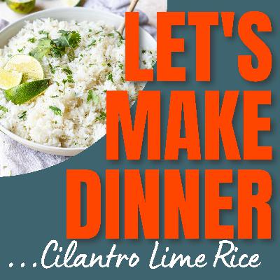 113 Cilantro Lime Rice Recipe + video 113 Cilantro Lime Rice Recipe + video