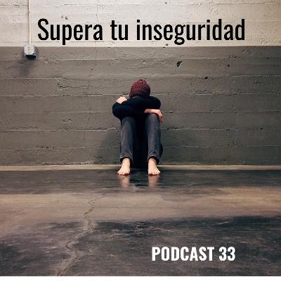 Supera tu inseguridad