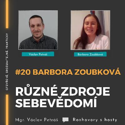 #20 Barbora Zoubková - Různé zdroje sebevědomí