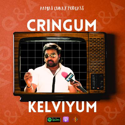 Cringum Kelviyum - A Talk with You, Only You... Cringum Kelviyum - A Talk with You, Only You...