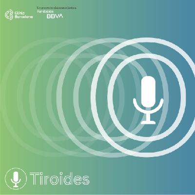Hablemos de Tiroides | Podcast Hablemos de Tiroides | Podcast