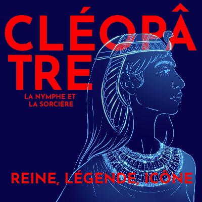 Cléopâtre, reine, légende, icône - avec Dr. Christiane Ziegler, commissaire d'expo à l'IMA