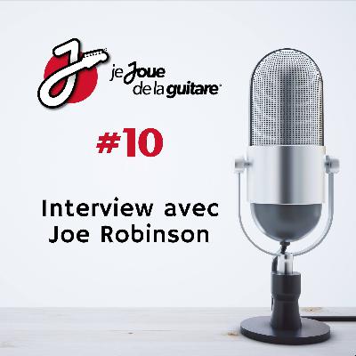 Interview avec Joe Robinson