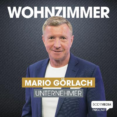 (#18) Mario Görlach - Unternehmer über seinen Antrieb, Meilensteine und ein Ausblick in die Zukunft