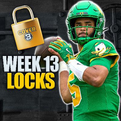 Week 13 LOCKS: Best Bets, Odds & Picks for College Football | USC-Oregon | Missouri-Oklahoma & MORE Week 13 LOCKS: Best Bets, Odds & Picks for College Football | USC-Oregon | Missouri-Oklahoma & MORE