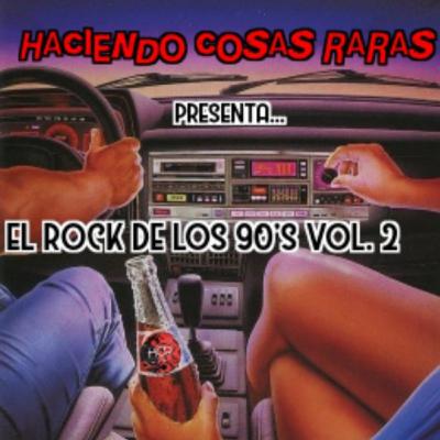 "Rock 90's... Sónicos y Barrial"