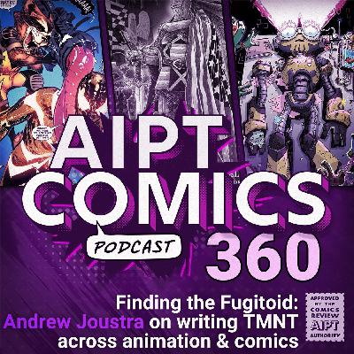 Finding the Fugitoid: Andrew Joustra on writing TMNT across animation & comics