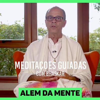 #20 Desafio de Meditação | Além da mente - Expansão