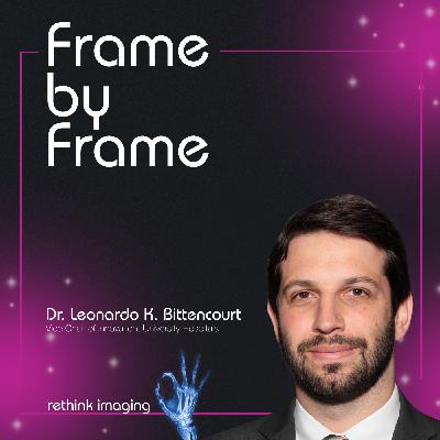 Beyond Accuracy: The Real Metric for AI Success in Radiology with Leonardo Bittencourt