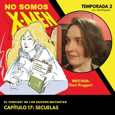 Capítulo 17- Secuelas (Dani Ruggieri)