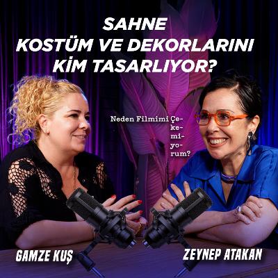 Türkiye’nin En Önemli Yapımlarına İmza Atan Sanat Yönetmeni! | Konuk: Gamze Kuş